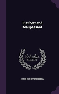 Couverture_Flaubert and Maupassant