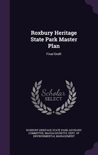 Couverture_Roxbury Heritage State Park Master Plan