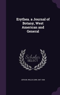 Front cover_Erythea. a Journal of Botany, West American and General