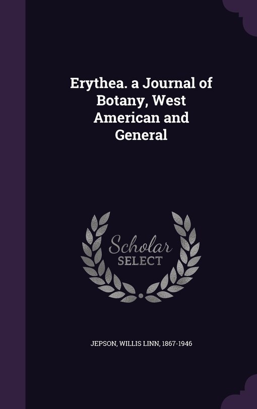 Front cover_Erythea. a Journal of Botany, West American and General