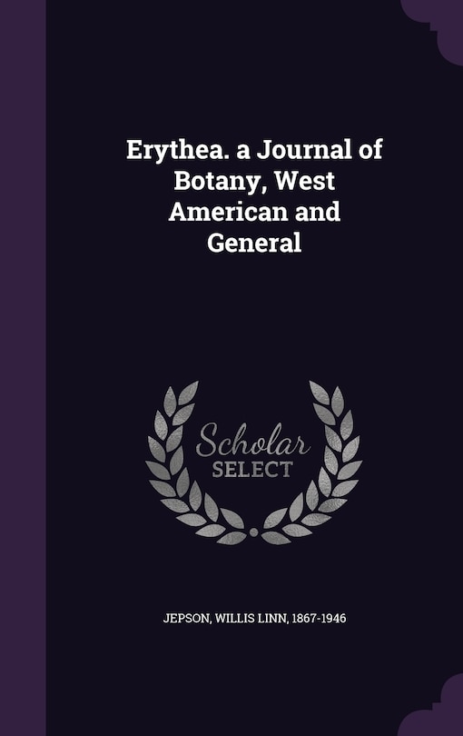 Front cover_Erythea. a Journal of Botany, West American and General