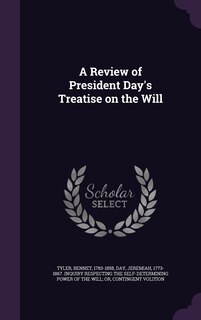 Front cover_A Review of President Day's Treatise on the Will