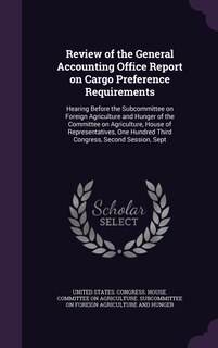 Front cover_Review of the General Accounting Office Report on Cargo Preference Requirements