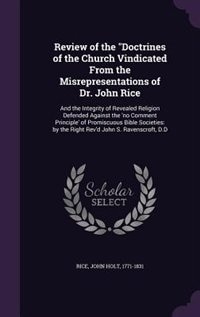 Front cover_Review of the Doctrines of the Church Vindicated From the Misrepresentations of Dr. John Rice