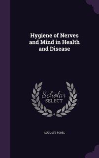 Front cover_Hygiene of Nerves and Mind in Health and Disease