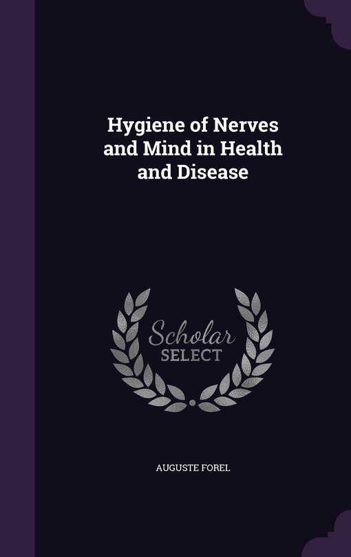 Front cover_Hygiene of Nerves and Mind in Health and Disease