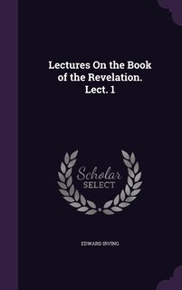 Couverture_Lectures On the Book of the Revelation. Lect. 1