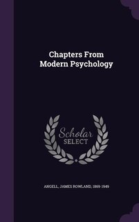 Chapters From Modern Psychology