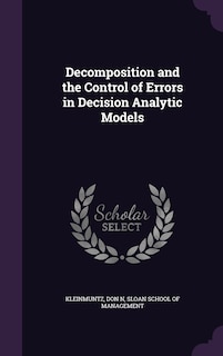 Front cover_Decomposition and the Control of Errors in Decision Analytic Models