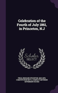 Couverture_Celebration of the Fourth of July 1861, in Princeton, N.J