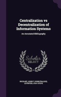 Couverture_Centralization vs Decentralization of Information Systems