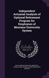 Front cover_Independent Actuarial Analysis of Optional Retirement Program for Employees of Montana University System