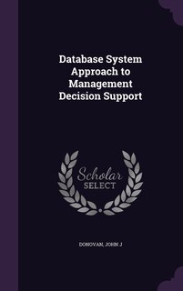 Front cover_Database System Approach to Management Decision Support