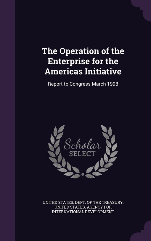 Front cover_The Operation of the Enterprise for the Americas Initiative