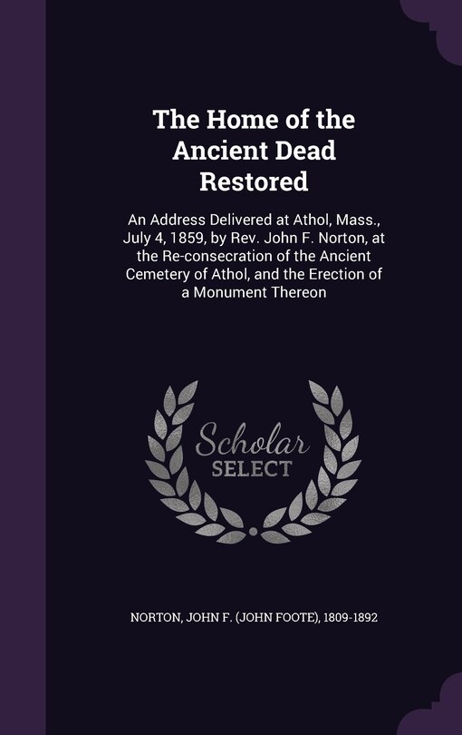 Front cover_The Home of the Ancient Dead Restored