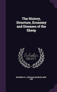 The History, Structure, Economy and Diseases of the Sheep