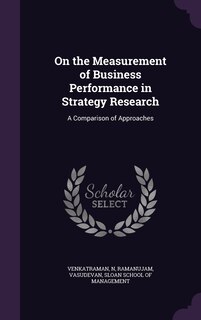Front cover_On the Measurement of Business Performance in Strategy Research