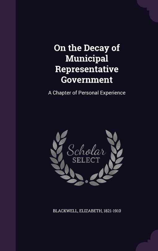 Front cover_On the Decay of Municipal Representative Government