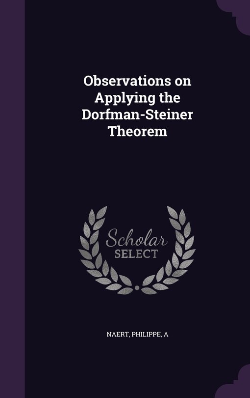 Couverture_Observations on Applying the Dorfman-Steiner Theorem