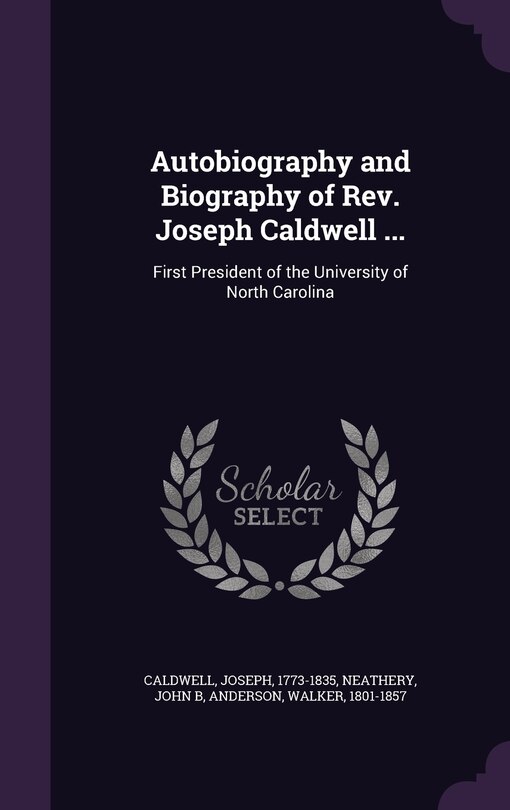 Couverture_Autobiography and Biography of Rev. Joseph Caldwell ...