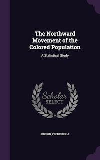Front cover_The Northward Movement of the Colored Population