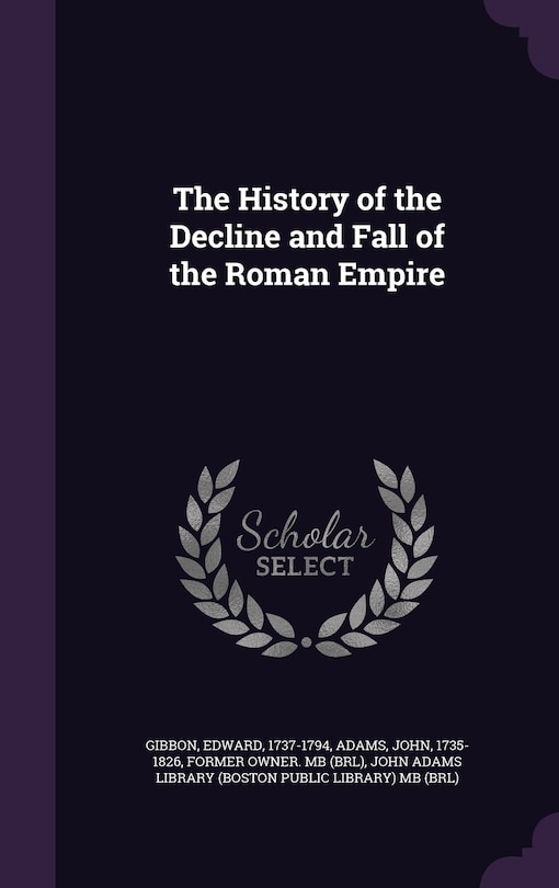 Front cover_The History of the Decline and Fall of the Roman Empire