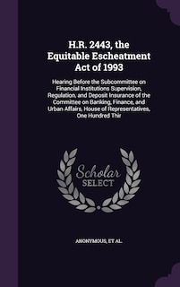 Front cover_H.R. 2443, the Equitable Escheatment Act of 1993