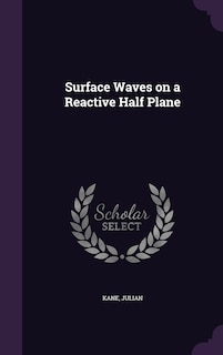 Surface Waves on a Reactive Half Plane