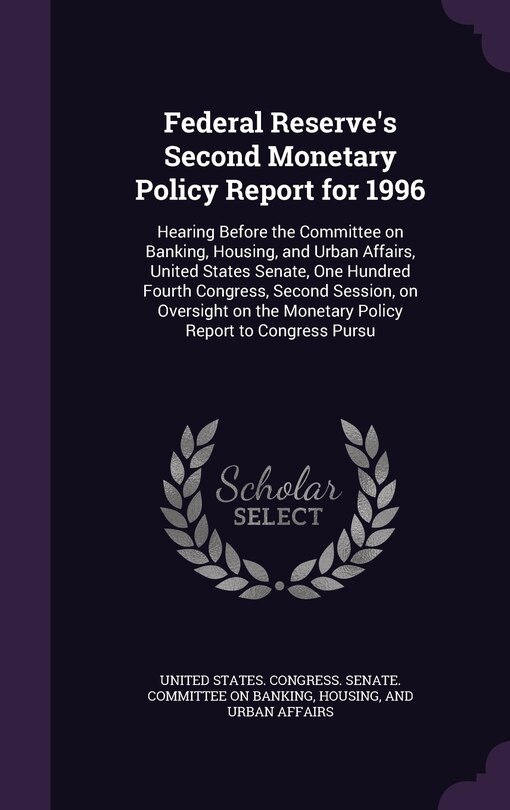 Front cover_Federal Reserve's Second Monetary Policy Report for 1996