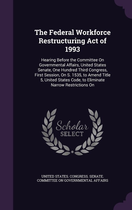 Couverture_The Federal Workforce Restructuring Act of 1993
