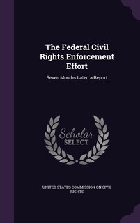 Couverture_The Federal Civil Rights Enforcement Effort