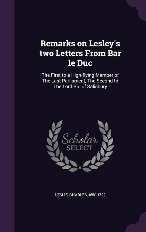 Front cover_Remarks on Lesley's two Letters From Bar le Duc