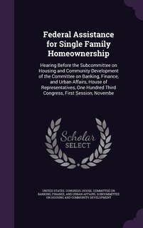 Front cover_Federal Assistance for Single Family Homeownership