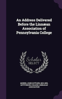 Front cover_An Address Delivered Before the Linnæan Association of Pennsylvania College