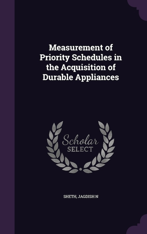 Couverture_Measurement of Priority Schedules in the Acquisition of Durable Appliances