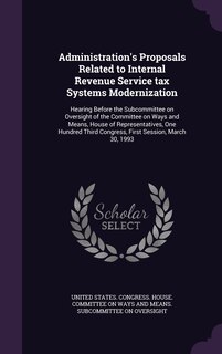 Couverture_Administration's Proposals Related to Internal Revenue Service tax Systems Modernization