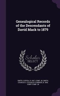Front cover_Genealogical Records of the Descendants of David Mack to 1879