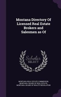 Couverture_Montana Directory Of Licensed Real Estate Brokers and Salesmen as Of