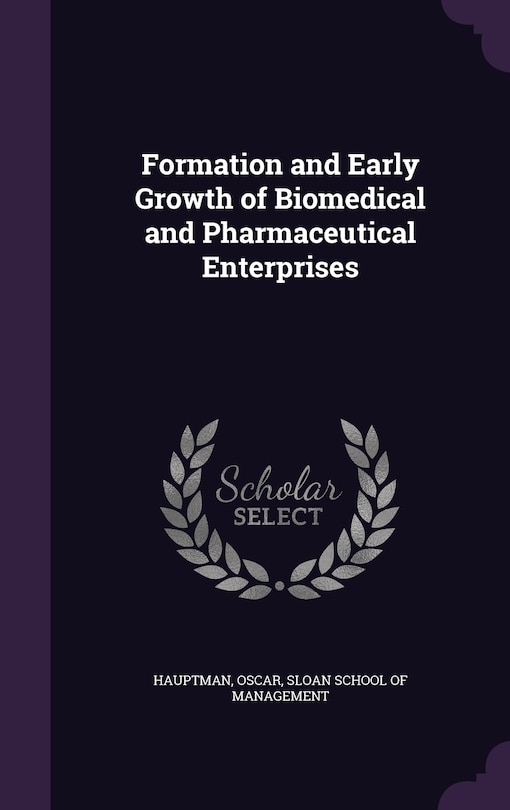 Couverture_Formation and Early Growth of Biomedical and Pharmaceutical Enterprises