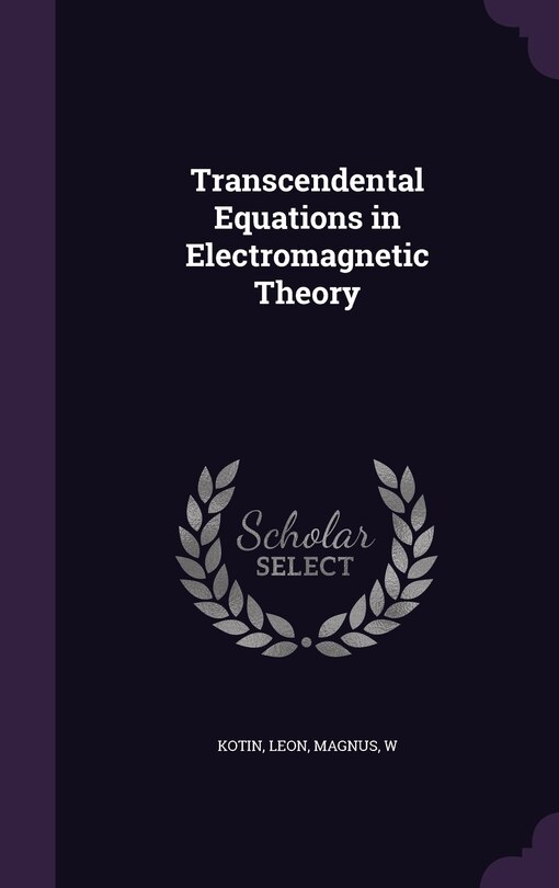 Couverture_Transcendental Equations in Electromagnetic Theory