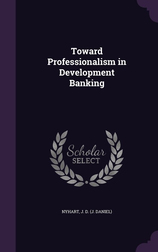 Front cover_Toward Professionalism in Development Banking