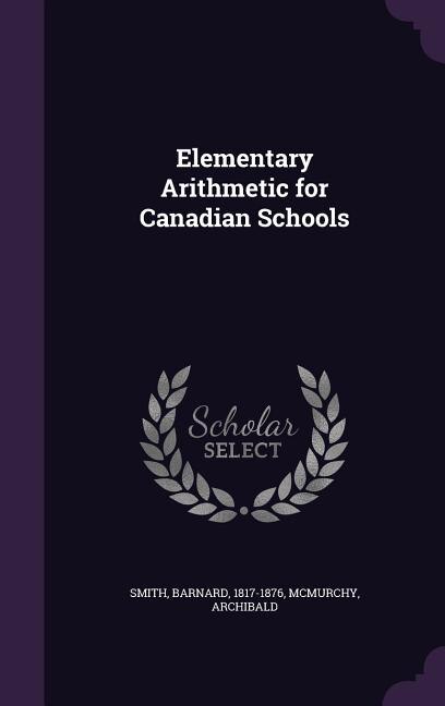 Front cover_Elementary Arithmetic for Canadian Schools