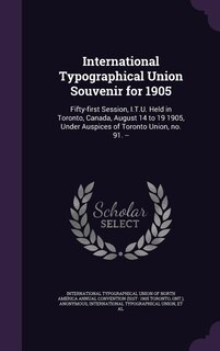Couverture_International Typographical Union Souvenir for 1905