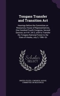 Front cover_Tongass Transfer and Transition Act