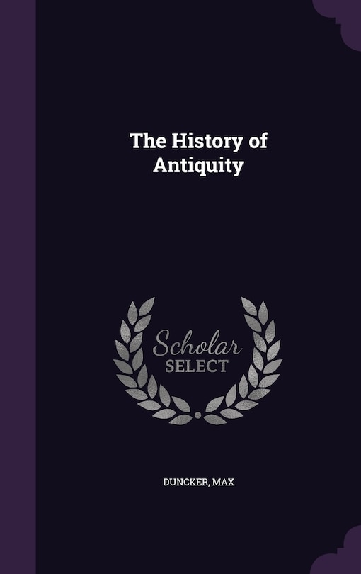 The History of Antiquity