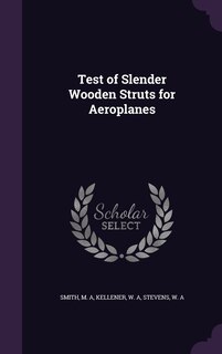 Couverture_Test of Slender Wooden Struts for Aeroplanes