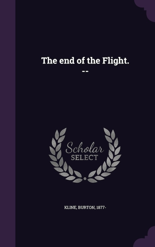 Front cover_The end of the Flight. --