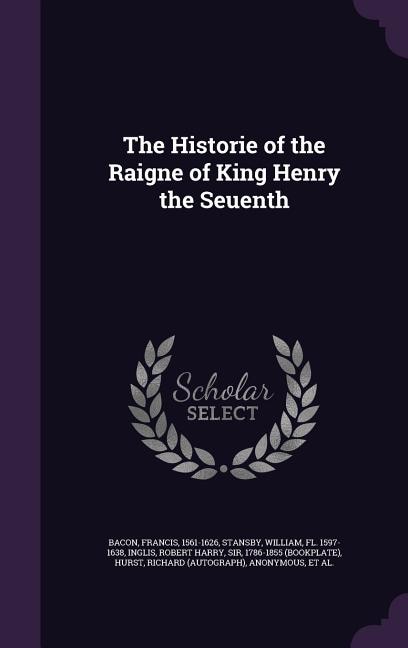 Front cover_The Historie of the Raigne of King Henry the Seuenth