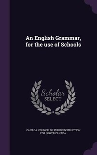 Front cover_An English Grammar, for the use of Schools