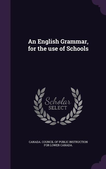 Front cover_An English Grammar, for the use of Schools